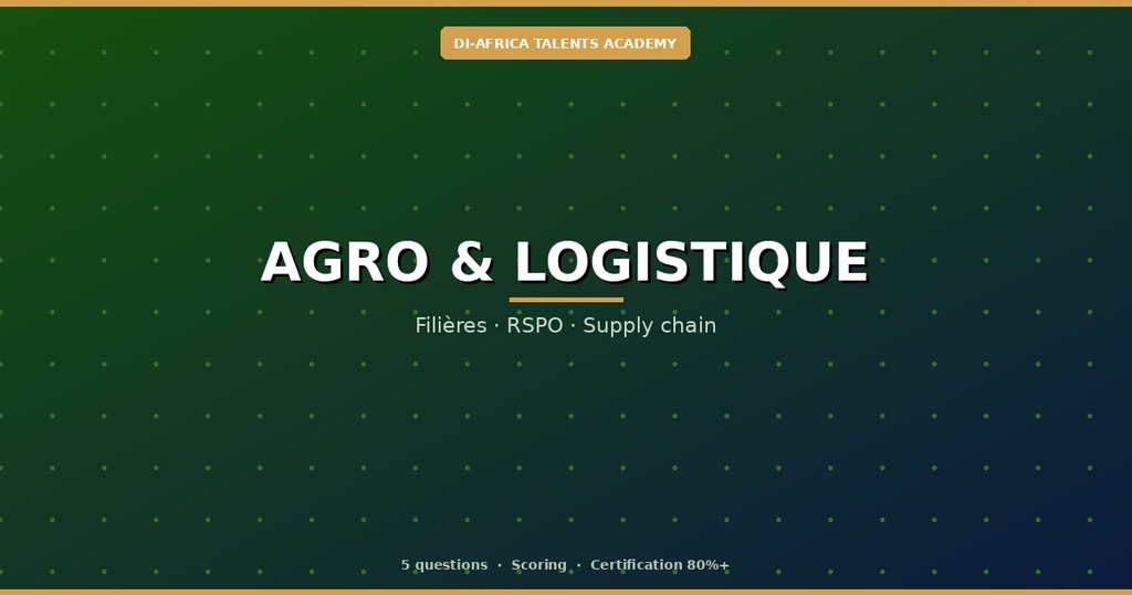 Agro & Logistique Foundations